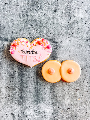 You're The Tits Cookies